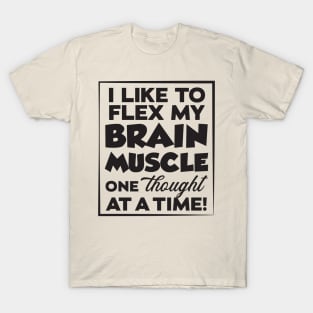 Brain Flex 1 T-Shirt